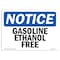 Signmission OSHA Notice Sign, 10" Height, 14" Width, Rigid Plastic, Gasoline Ethanol Free Sign, Landscape OS-NS-P-1014-L-13062 - alternate 1